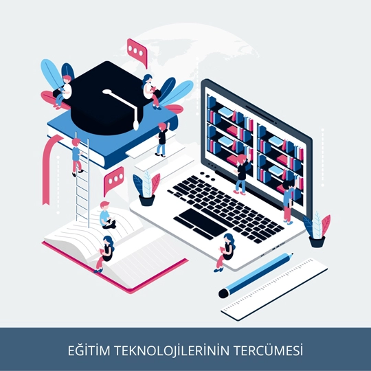 Eğitim teknolojisi sağlayıcılarına çevir ve yerelleştirme hizmetleri