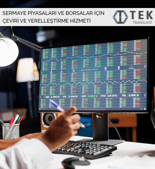 Sermaye piyasaları ve borsalar için finansal, hukuki ve ticari içerikli çeviri ve yerelleştirme çözümleri